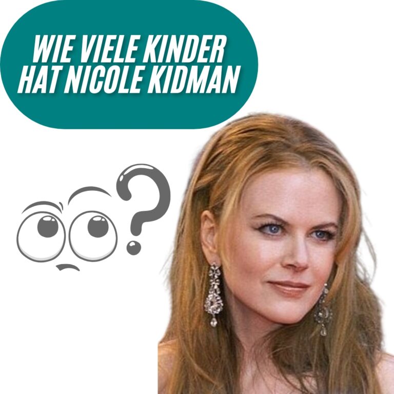  Wie viele Kinder hat Nicole Kidman?