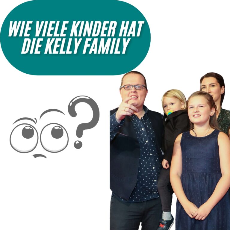 Wie viele Kinder hat die Kelly Family?