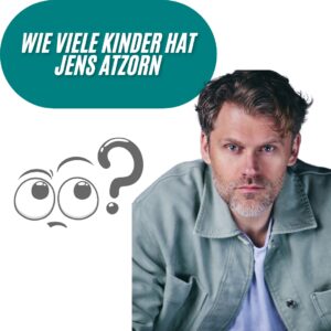 Wie viele Kinder hat Jens Atzorn?