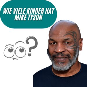 Wie viele Kinder hat Mike Tyson?