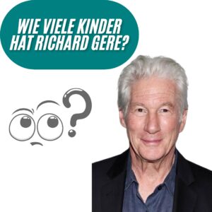 Wie viele Kinder hat Richard Gere?