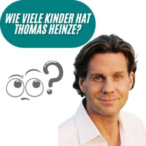 Wie viele Kinder hat Thomas Heinze?